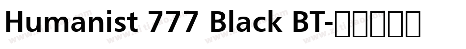 Humanist 777 Black BT字体转换